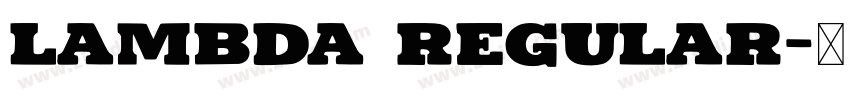 Lambda Regular字体转换
